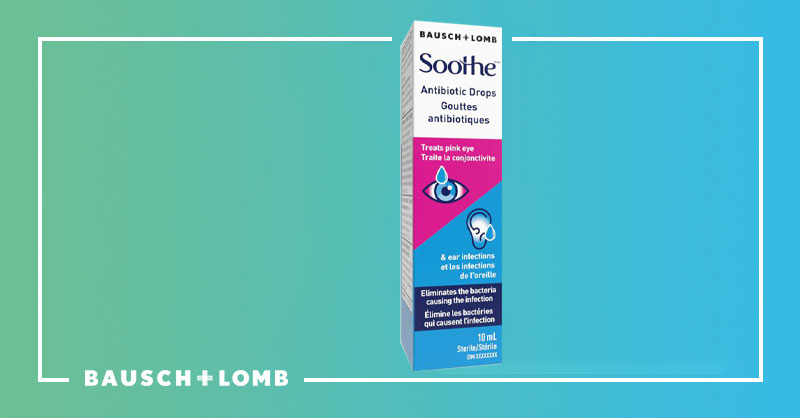 Bausch + Lomb Receives Health Canada Approval for Soothe® Antibiotic Drops